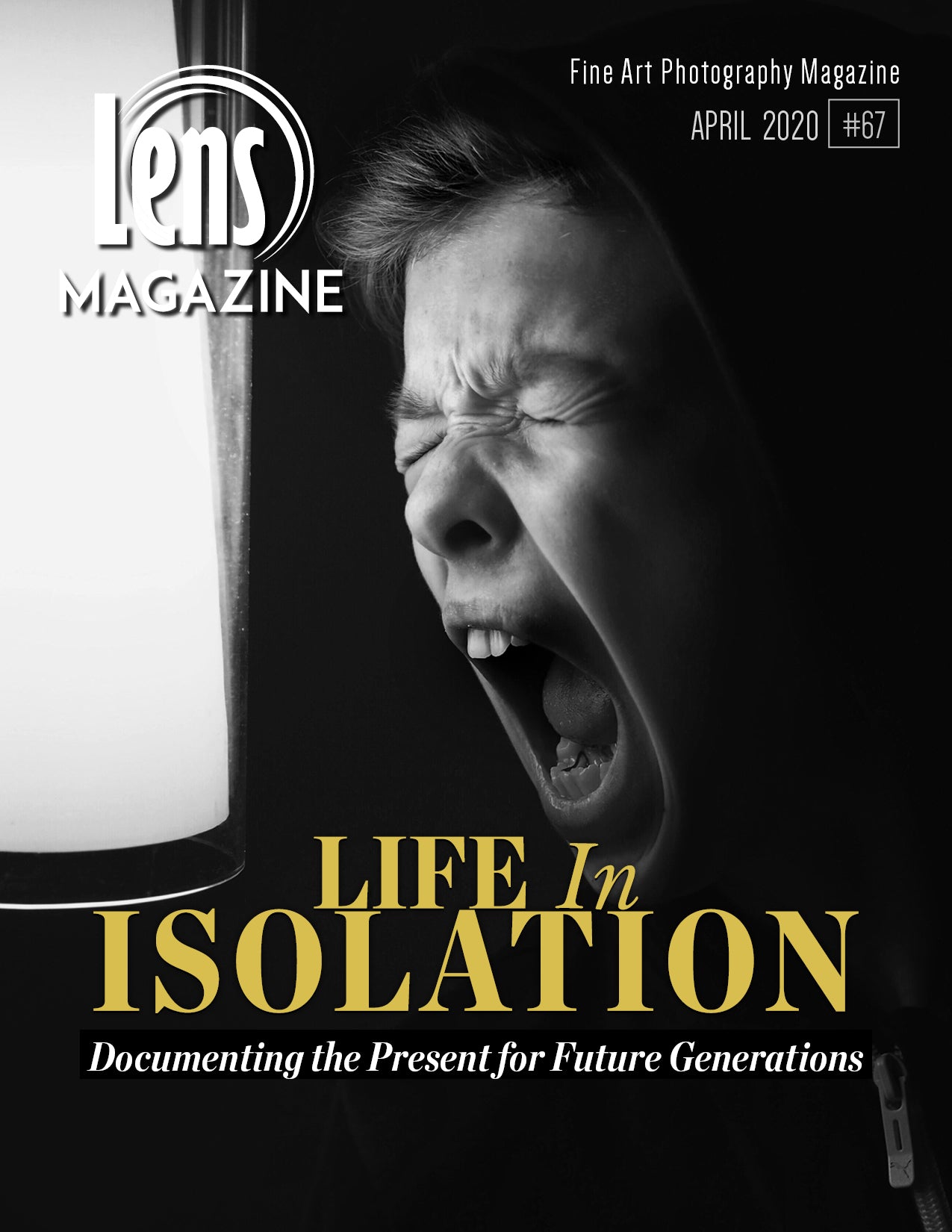 Lens Magazine: "Life in Isolation" April 2020
