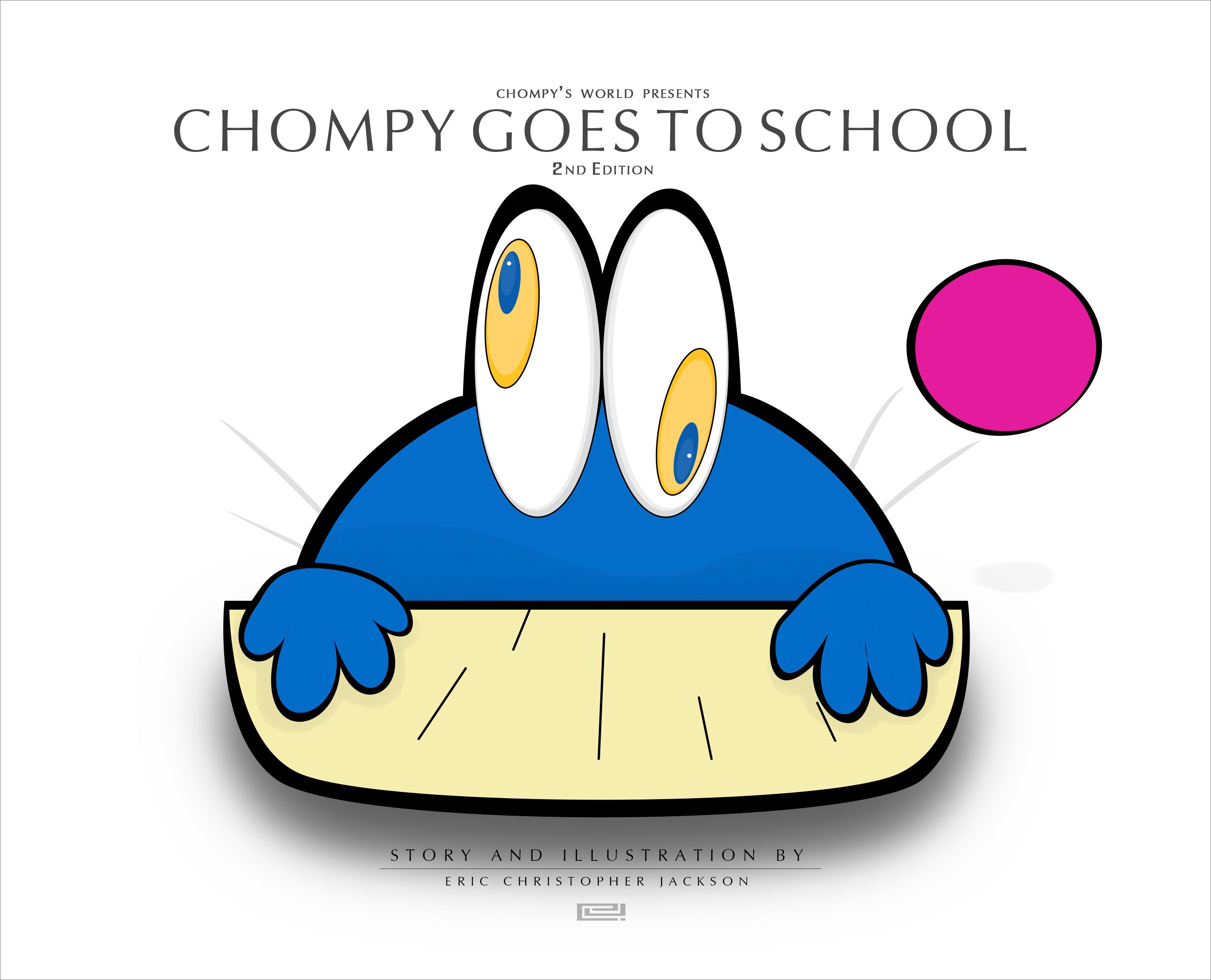 Chompy Goes to School: 2nd Edition | Front Cover